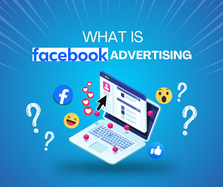 What is Facebook Advertising