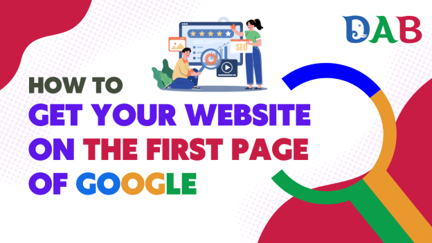 How to Get Your Website on the First Page of Google 1 How to Get Your Website on the First Page of Google 1
