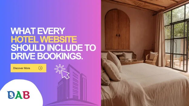 What Every Hotel Website Should Include to Drive Bookings. 6 hotel website tips