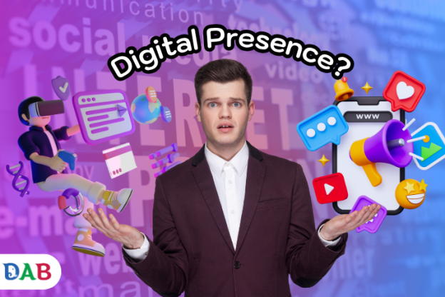 Why Do Businesses Today Need a Good Digital Presence 2 Why Do Businesses Today Need a Good Digital Presence 2