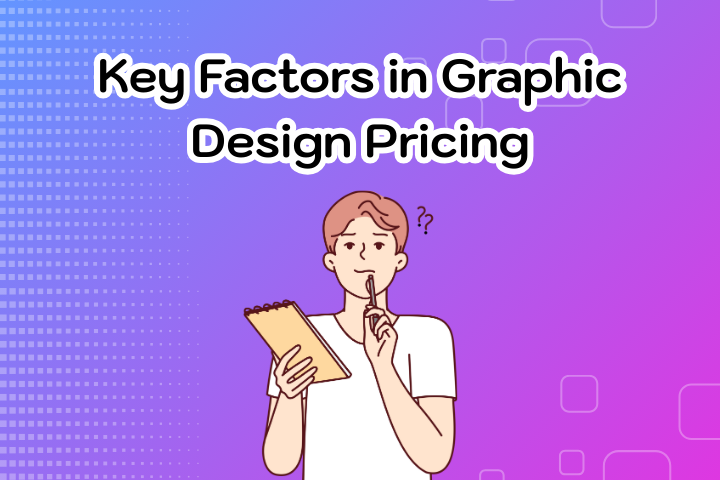 Key Factors in Graphic Design Pricing