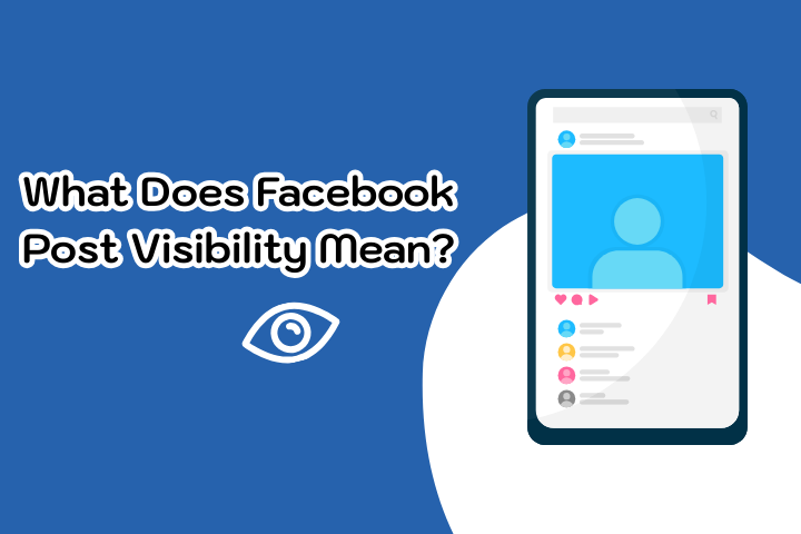 What is facebook Post Visibility